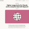 Higher usage limits for Claude and a compute deal with SpaceX